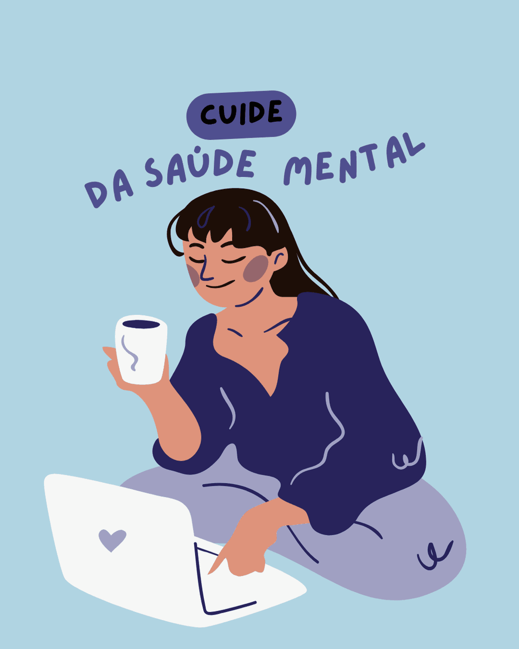 Cuide da sua saúde Mental 💜