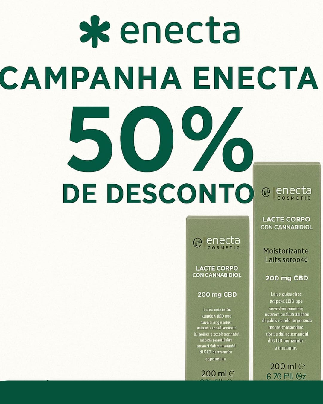 🌿💚 Campanha Enecta — 50% de Desconto em Toda a Marca! 💚🌿
