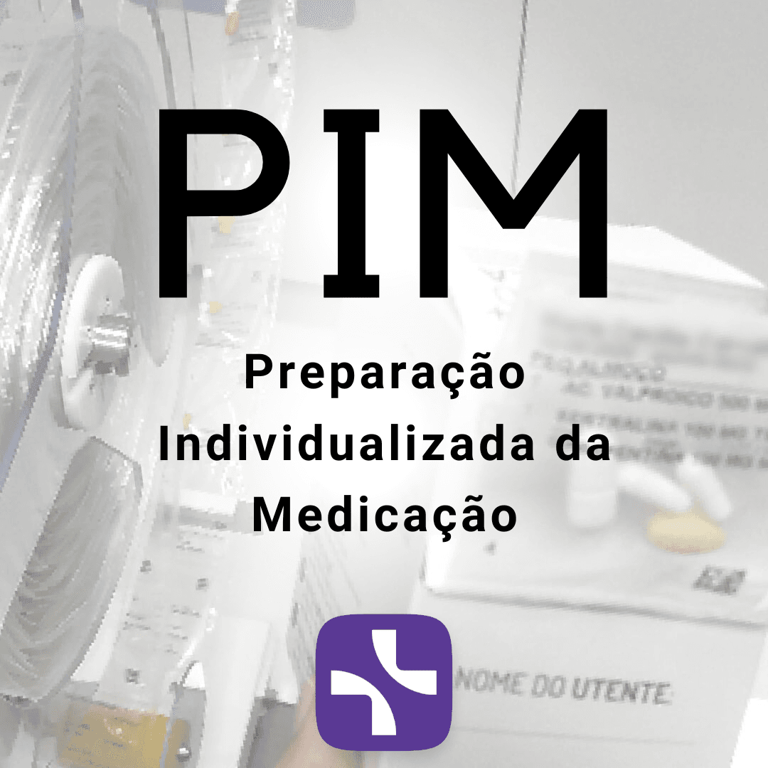 Serviço PIM- Preparação Individualizada da Medicação